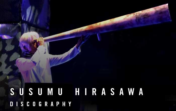 HIRASAWA | 平沢進公式サイト / Susumu Hirasawa Official Site